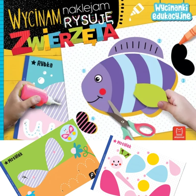 WYCINANKI EDUKACYJNE NAKLEJAM RYSUJĘ ZWIERZĄTKA