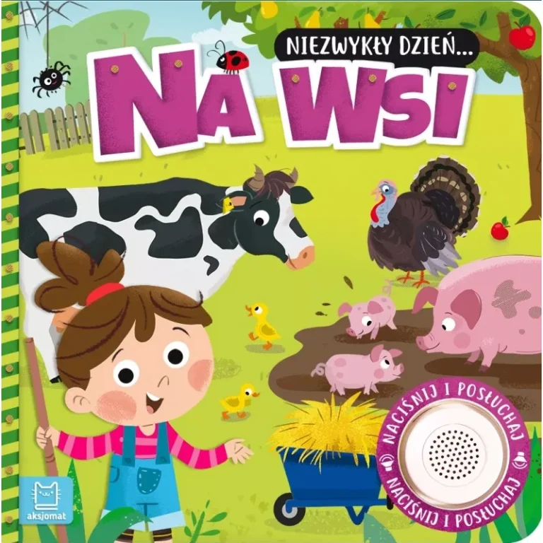 KSIĄŻECZKA Z DŹWIĘKIEM NIEZWYKŁY DZIEŃ NA WSI