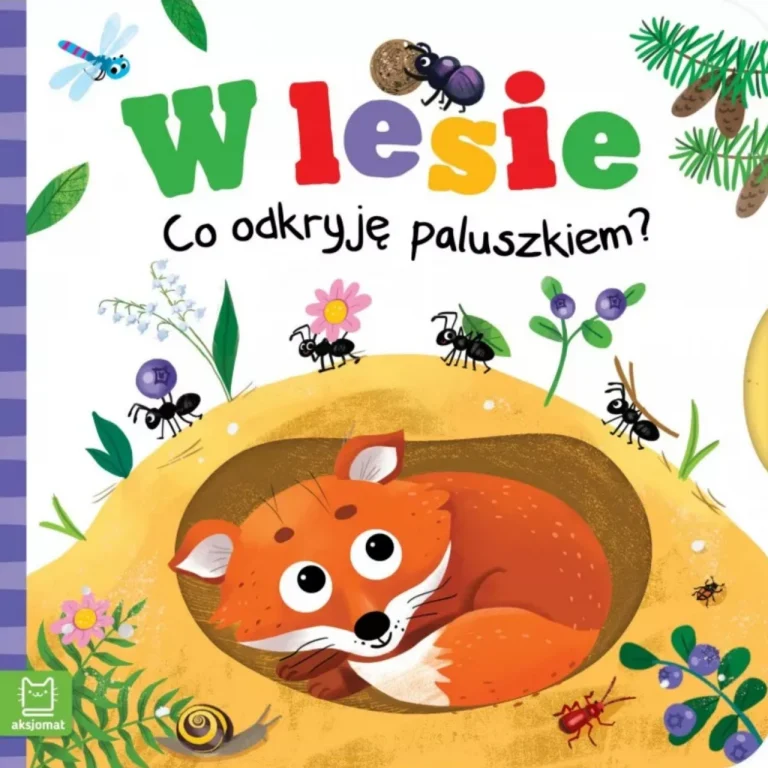 KSIĄŻECZKA CO ODKRYJĘ PALUSZKIEM?W LESIE WIERSZYKI